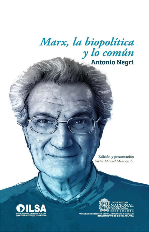 Marx, la bipolítica y lo común – Antonio Negri