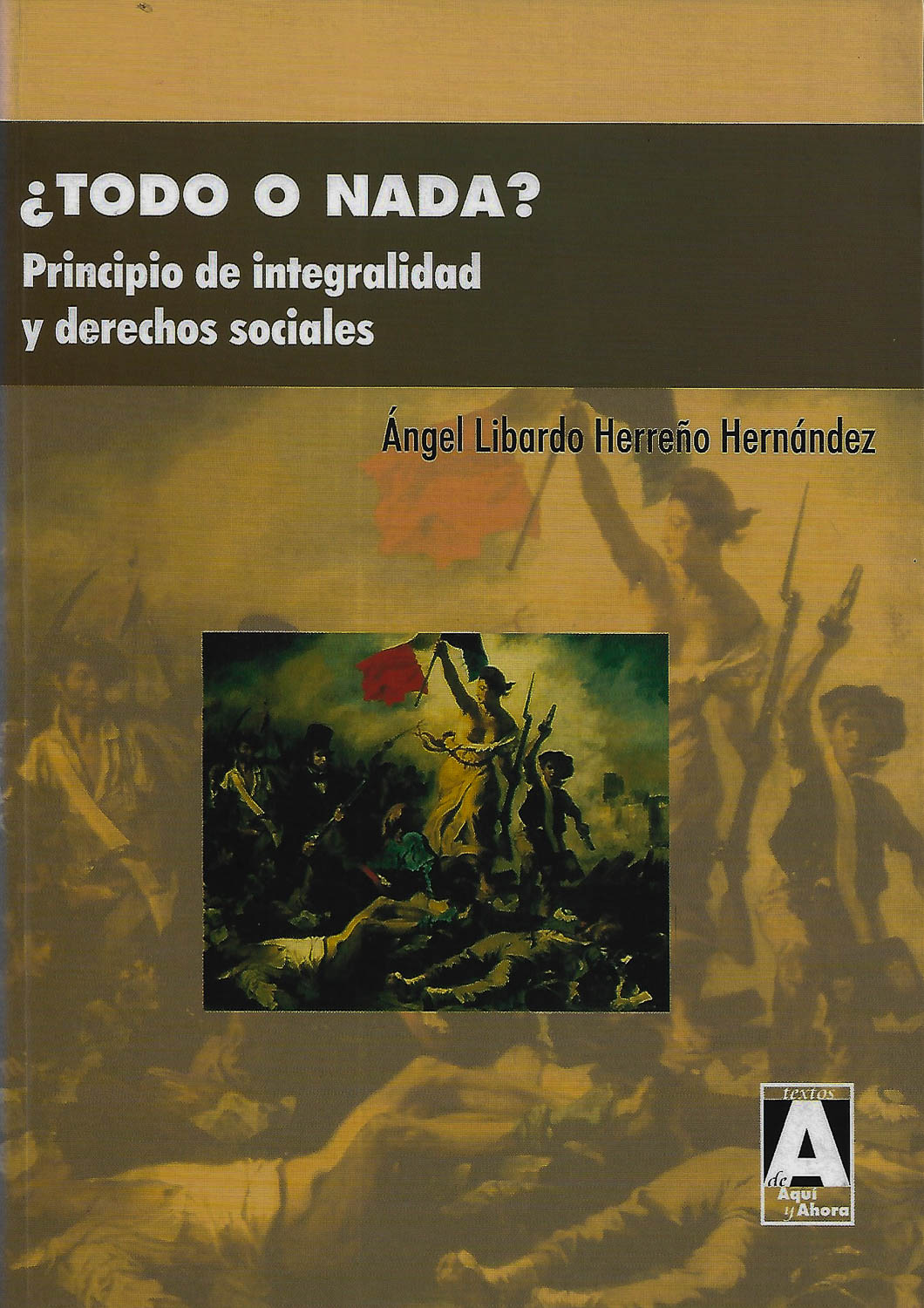¿Todo o nada? Principio de integralidad y derechos sociales
